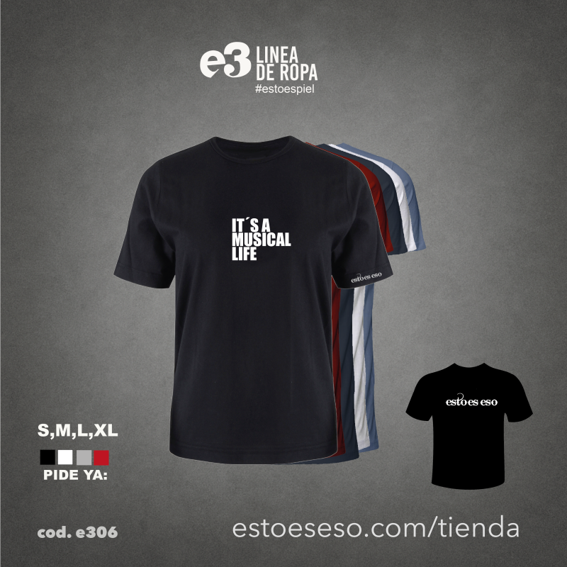 Camiseta E3 - It´s a Musical Life