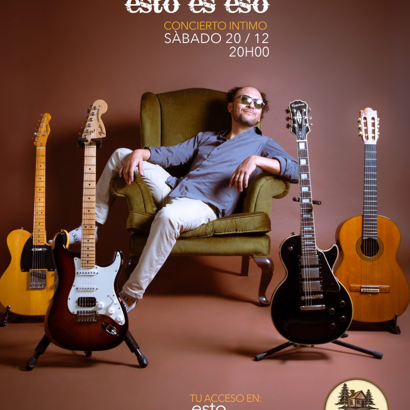 Esto es Eso – Show Íntimo en Ibarra