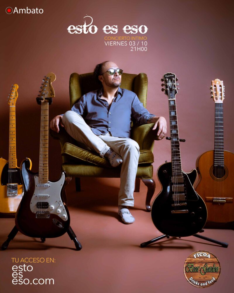 Esto es Eso en Ambato – Concierto Íntimo